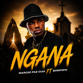 Marcio Faz Kuia feat. Bonifofo – Ngana